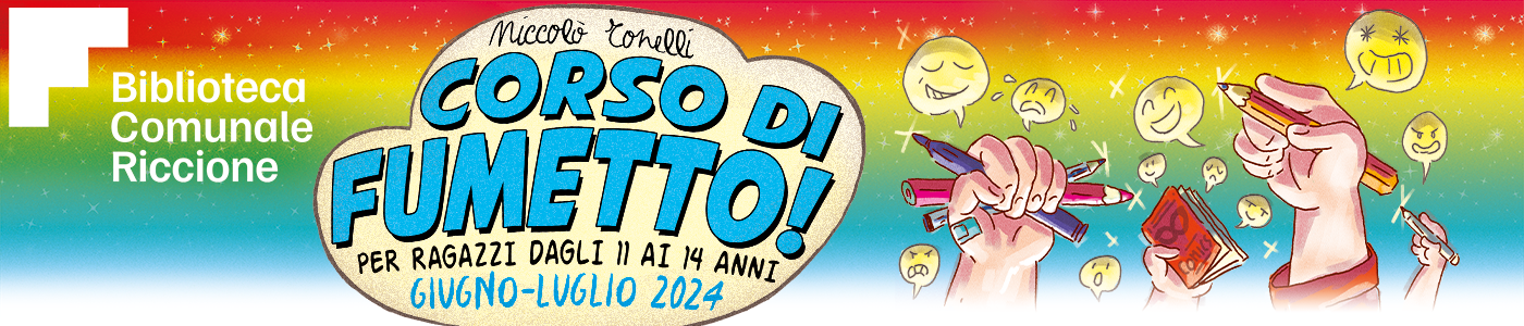 Dal 15 giugno il corso di fumetto per ragazzi con l'illustratore e graphic designer Niccolò Tonelli