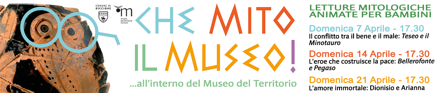 Che mito il museo! Dal 7 aprile le letture animate a tema mitologico del Museo del Territorio
