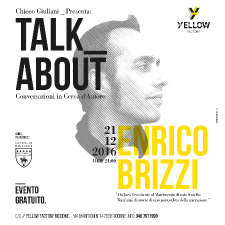 Talk About/Conversazioni in cerca d'autore - Enrico Brizzi