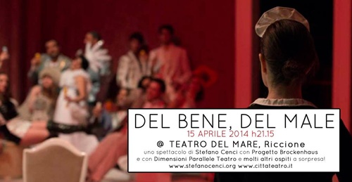 “Del Bene, del Male”, un esperimento teatrale ideato e diretto da Stefano Cenci 