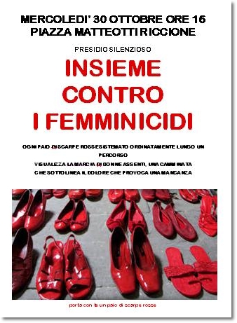 Riccione contro il femminicio e la violenza alle donne:scarpe rosse in ogni vetrina dei negozi di Paese e un presidio silenzioso in piazza Matteotti. Mercoledì 30 ottobre ore 16.